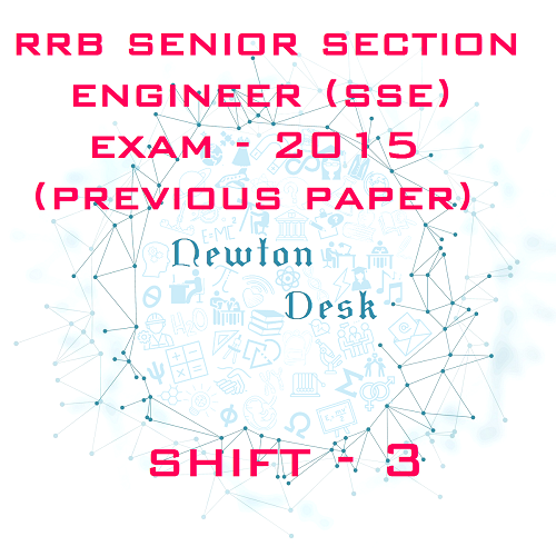 RRB Senior Section Engineer Exam 2015 Shift- 3