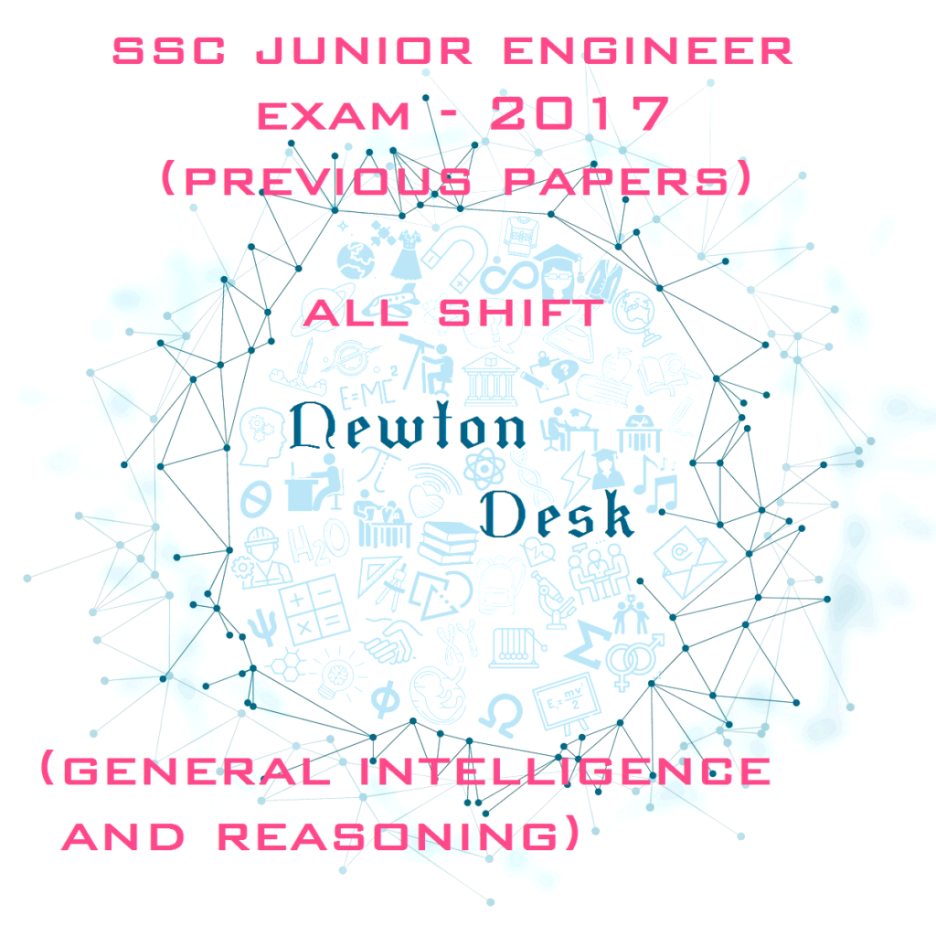 SSC Junior Engineer Exam-2017 All Shift (General Intelligence and Reasoning)
