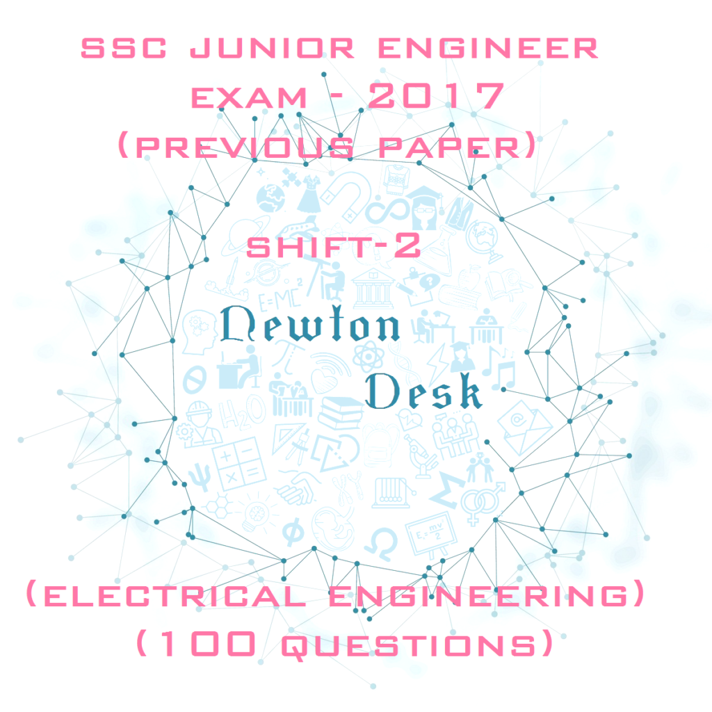 SSC Junior Engineer Exam Paper-2017 Shift-2 (Electrical Engineering)