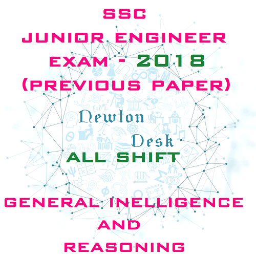SSC Junior Engineer Exam-2018 All Shift (General Intelligence and Reasoning)