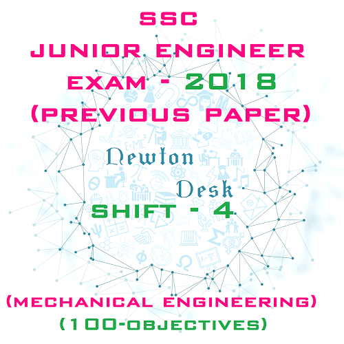 SSC Junior Engineer Exam Paper 2018 Shift-4 (Mechanical Engineering)