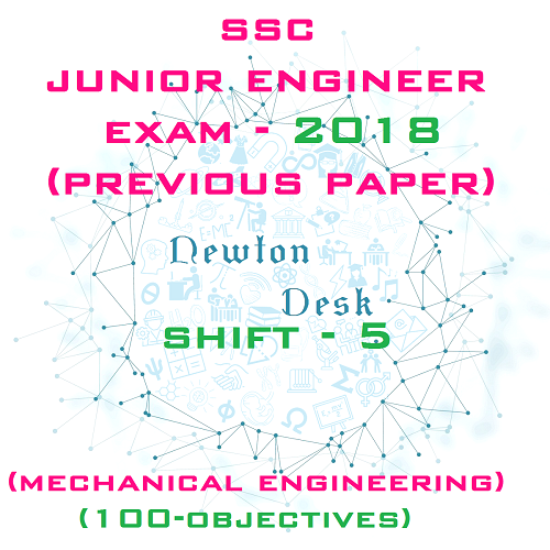 SSC Junior Engineer Exam Paper 2018 Shift-5 (Mechanical Engineering)