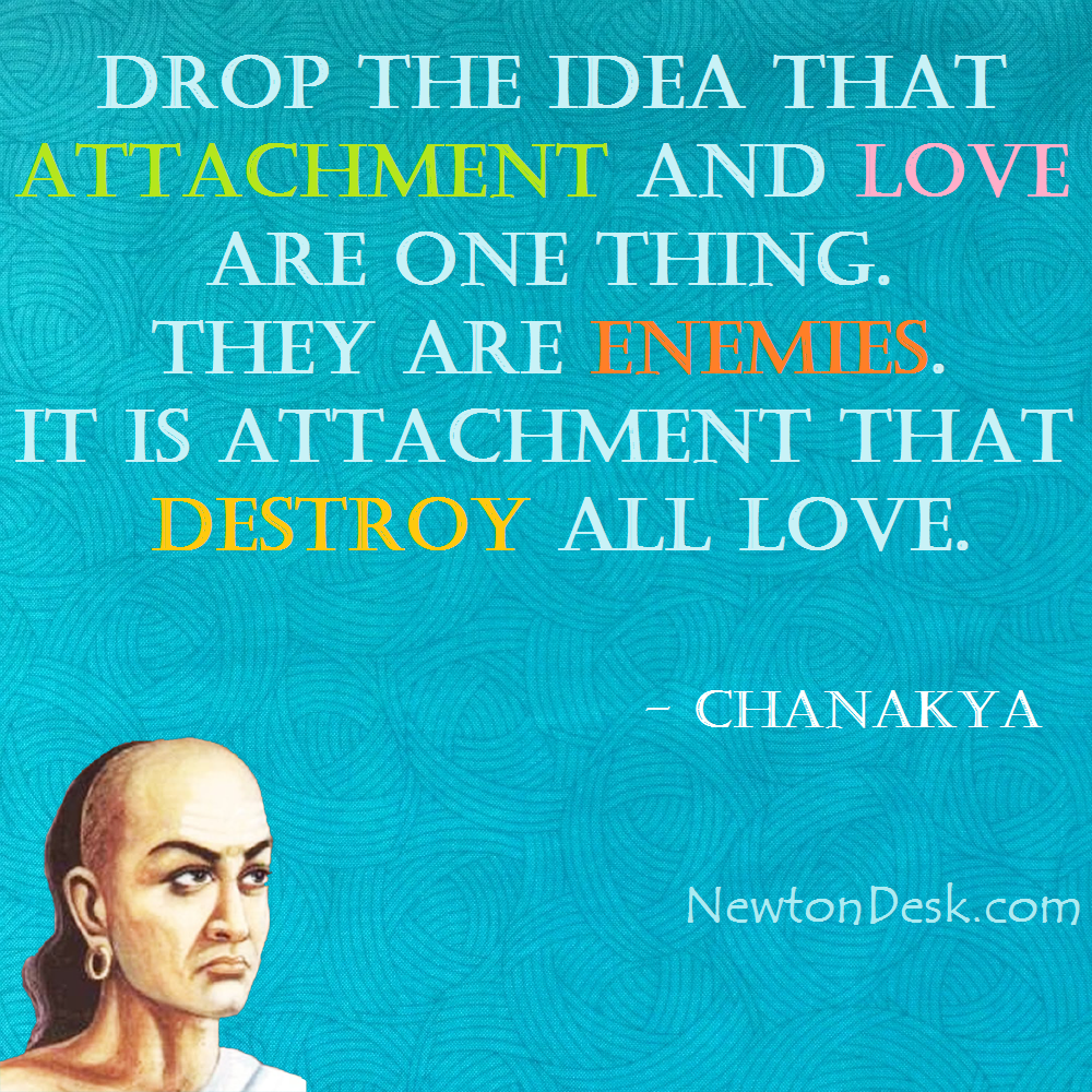 attachment and love chanakya quotes