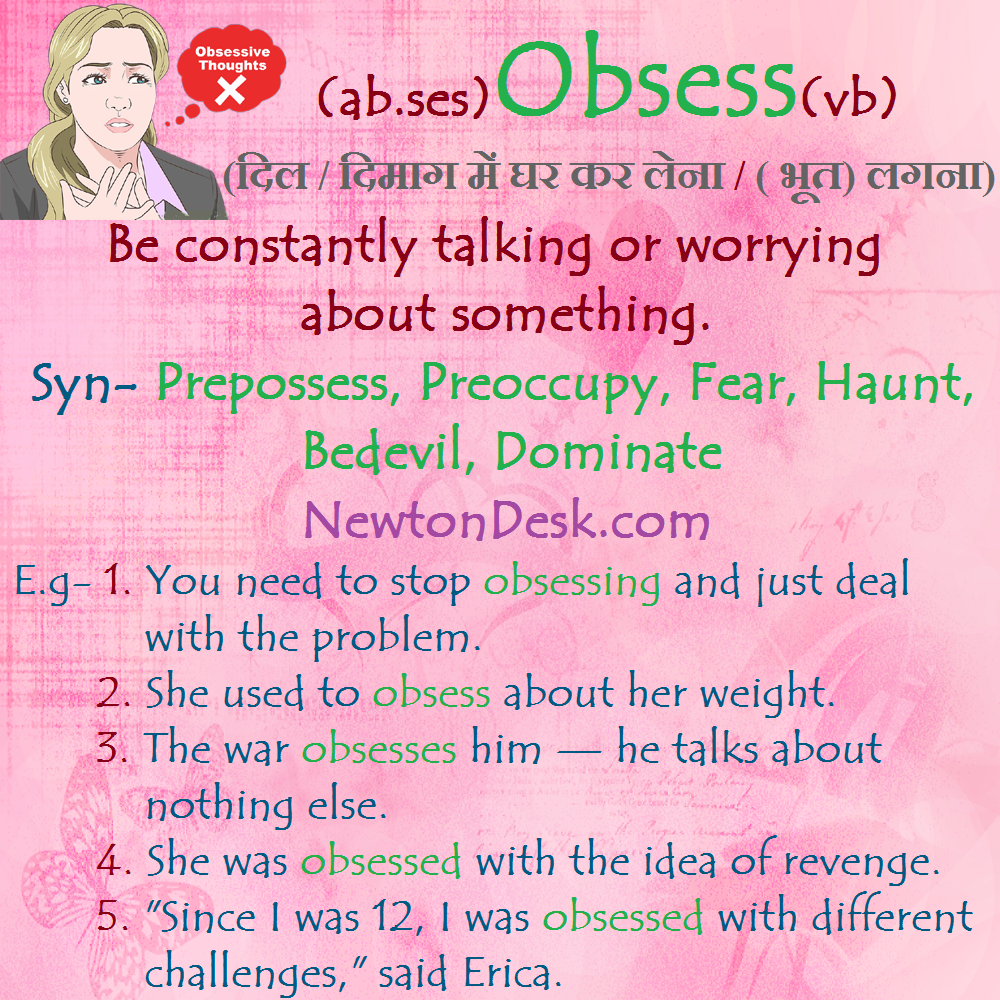 obsess meaning in english and hindi with synonyms and sentences