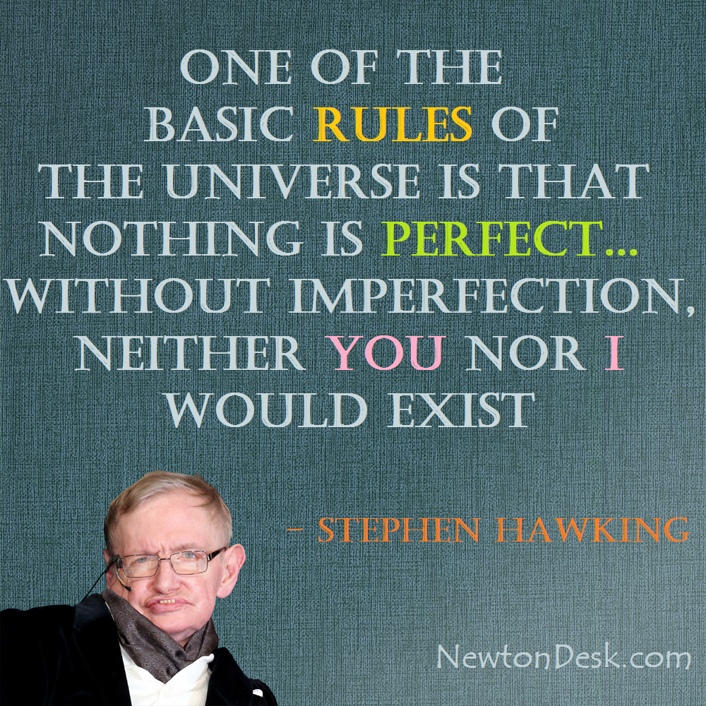 nothing is perfect quotes by stephen hawking