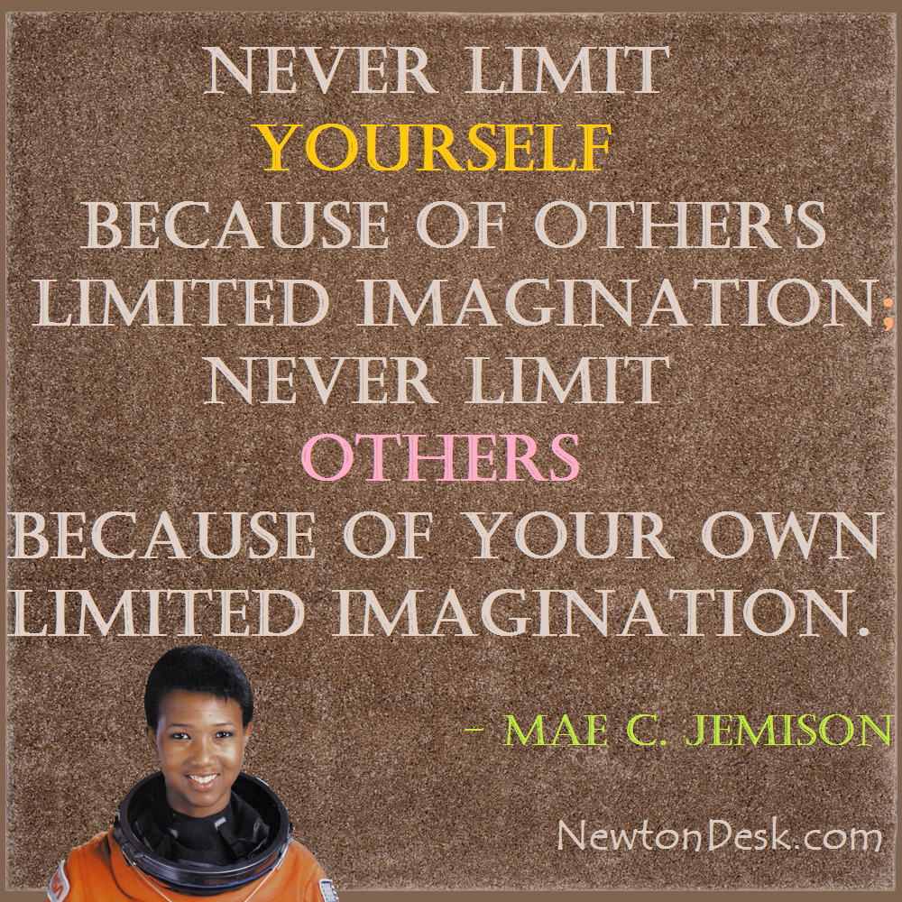 never limit yourself by mae c jemison quotes