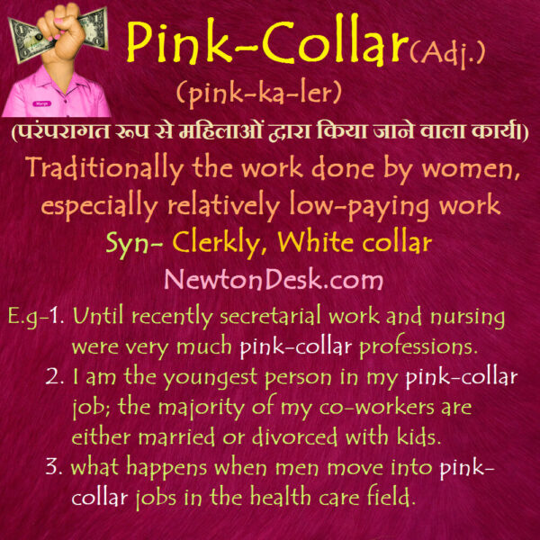 Pink Collar Traditionally The Work Done By Women Flash Cards