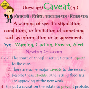 Caveat Meaning - A Warning Against Certain Acts - Vocabulary Flash Card