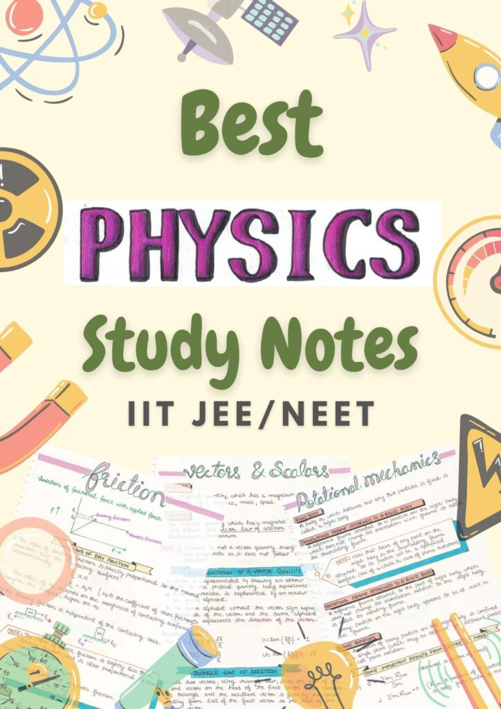 physics notes for class 11 12 Jee mains and neet exam