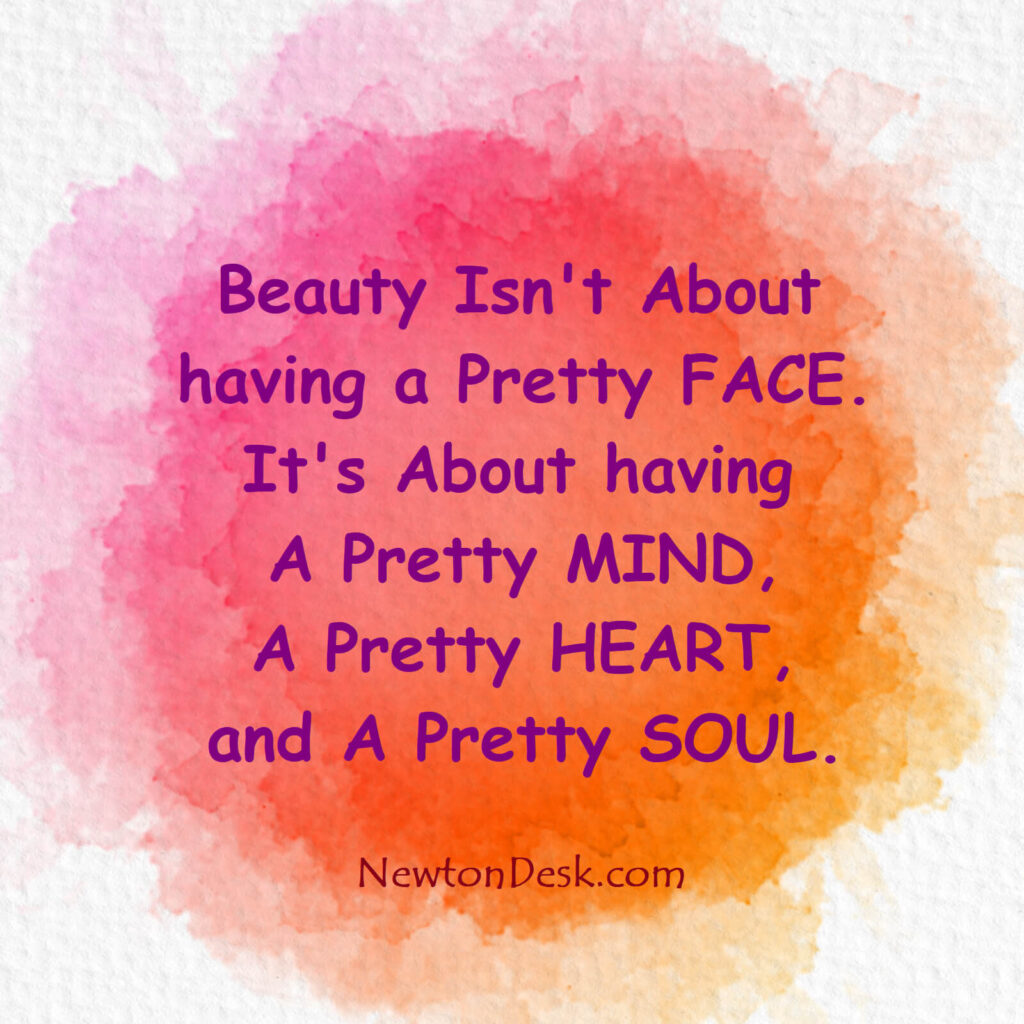 beauty of pretty face & soul