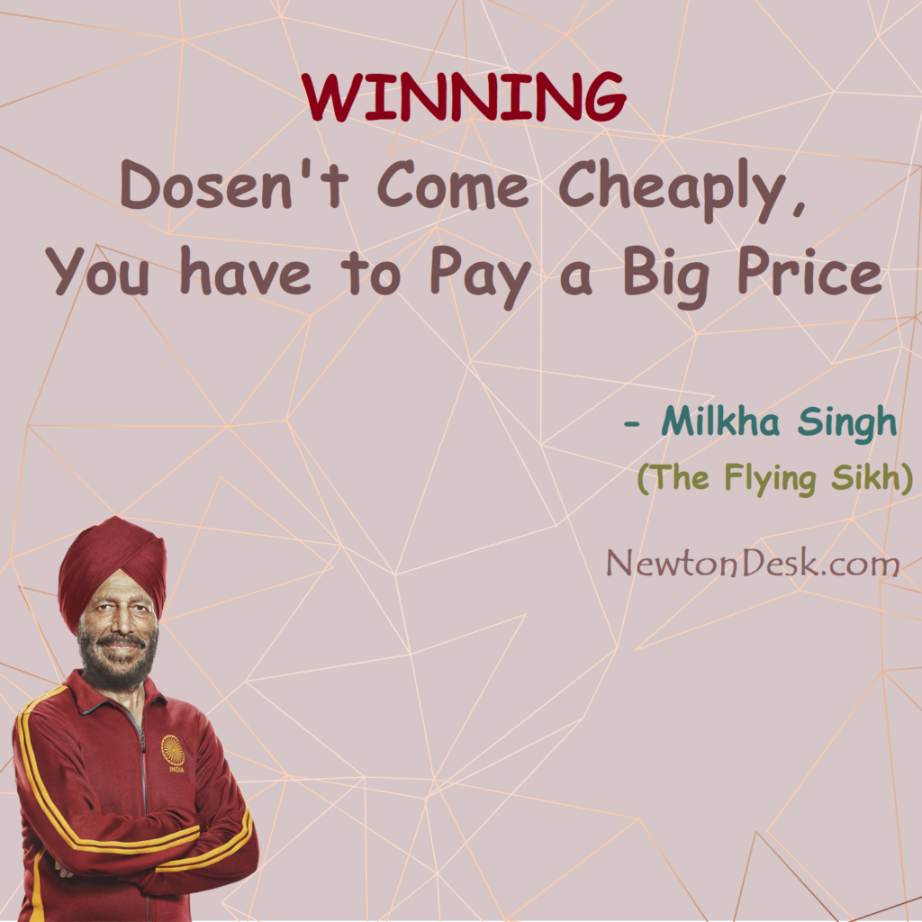 milkha singh winning quotes