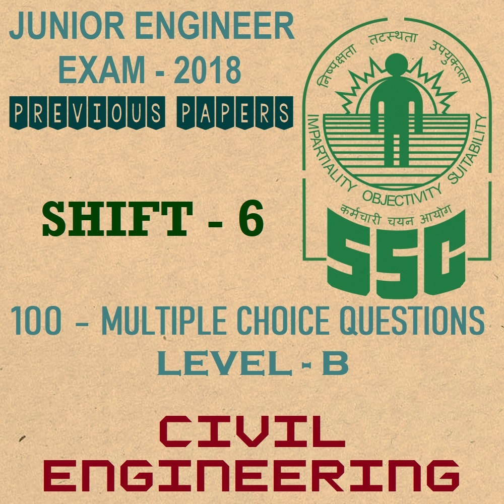 ssc je previous year question papers 2018 shift 6 civil engineering