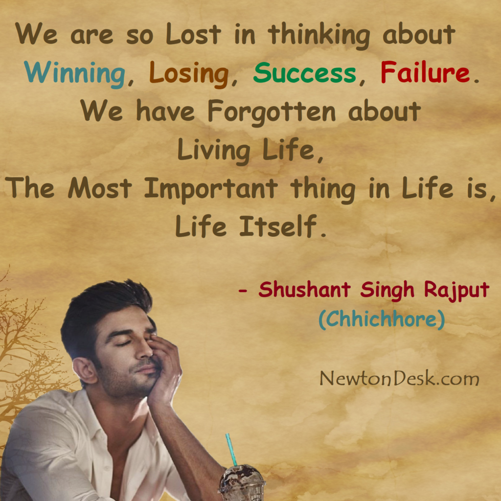 Life is important by shushant singh rajput quotes