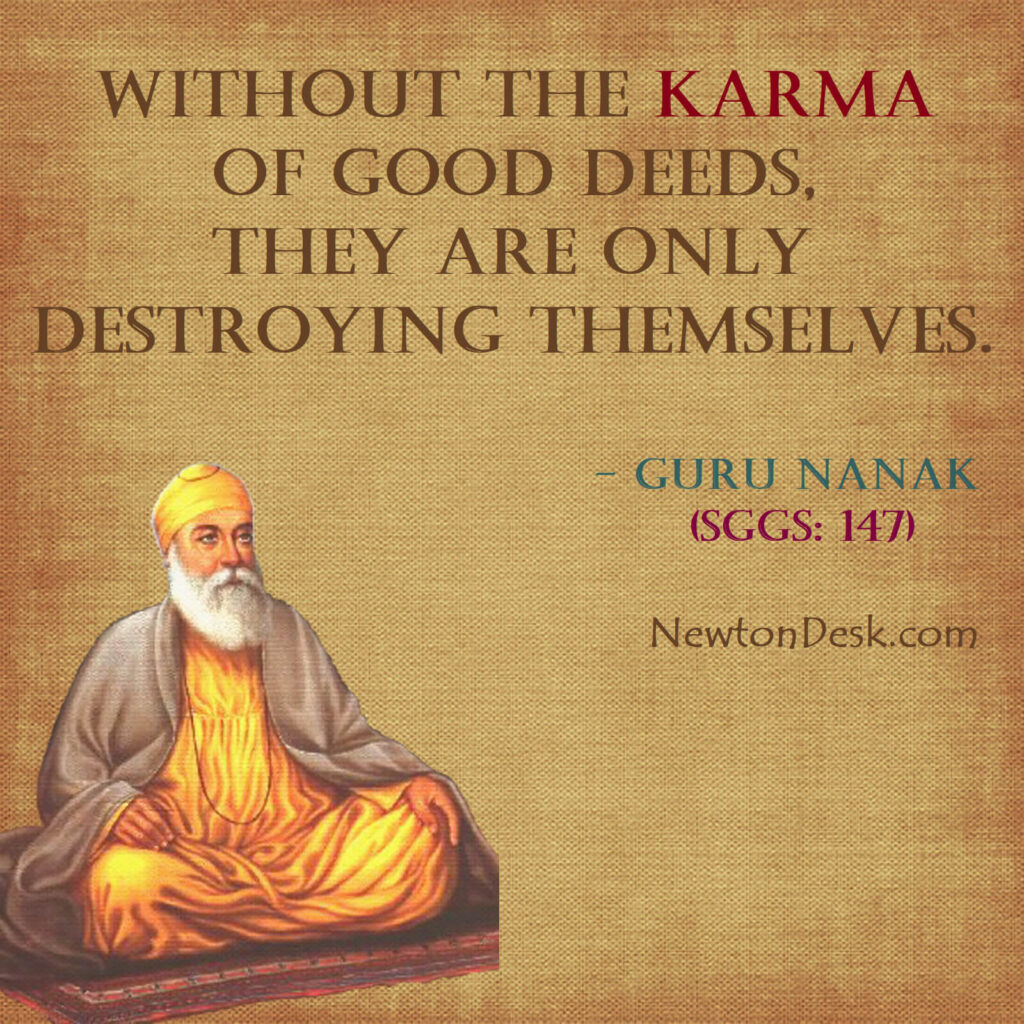 Without the karma of good deeds by guru nanak quotes