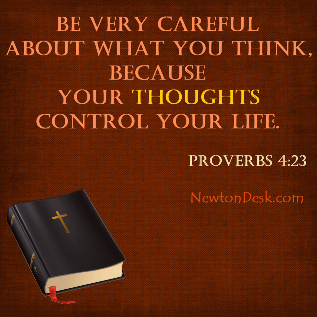 be careful about what you think proverbs 4 23