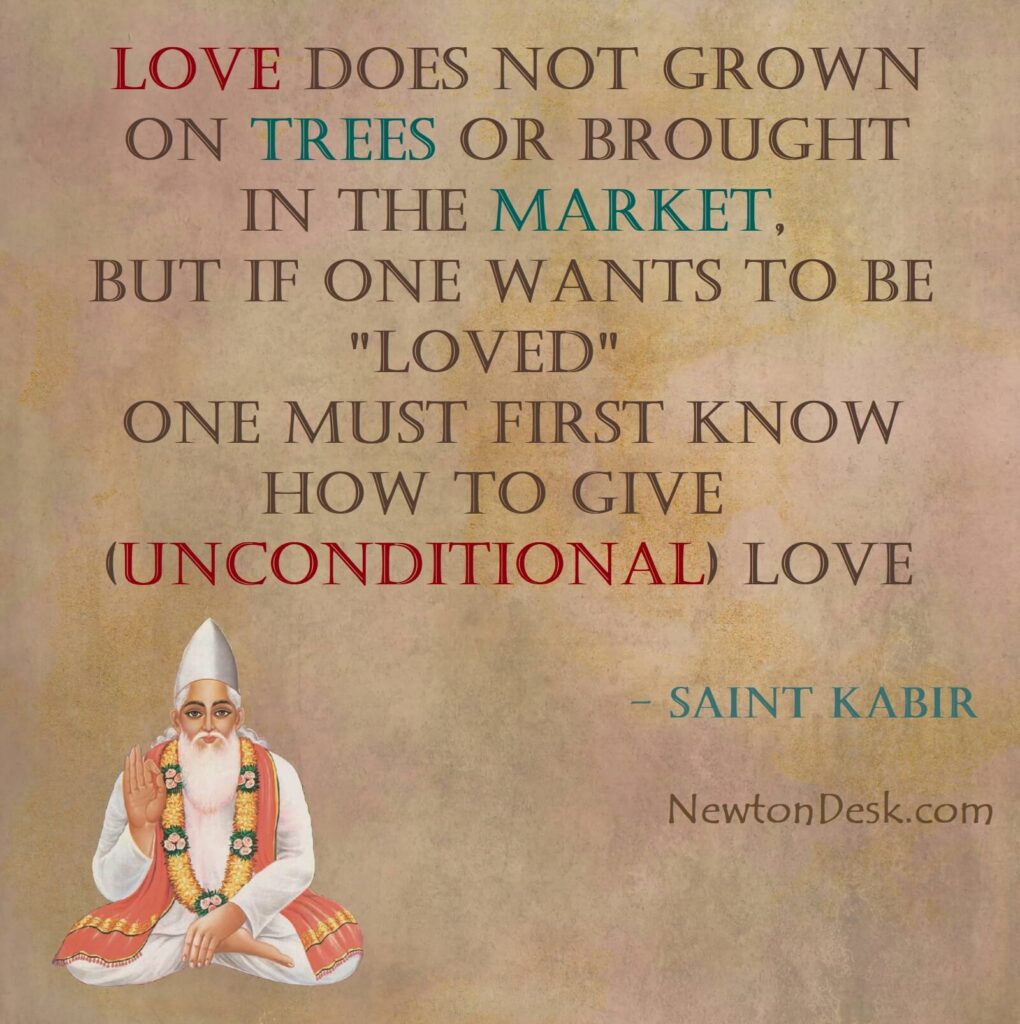 love does not grown on tree saint kabir das quotes