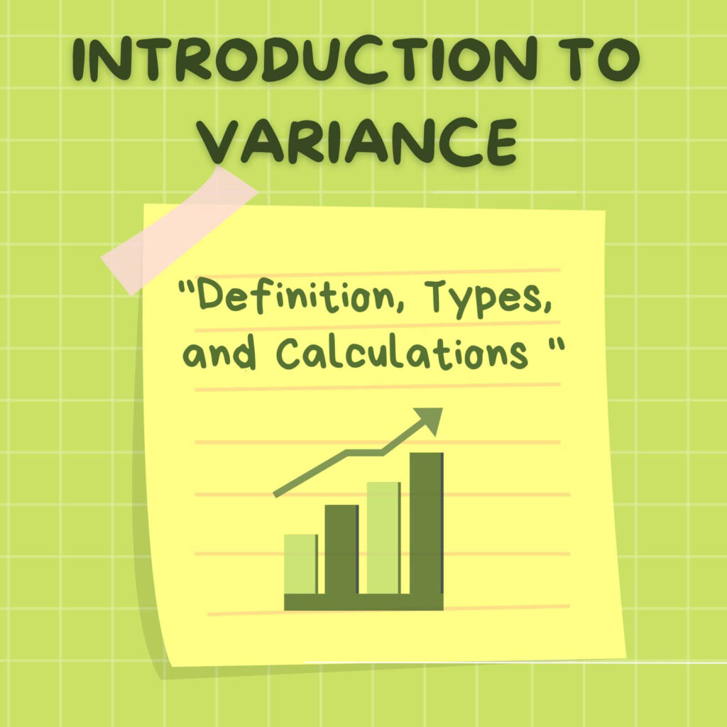 Introduction To Variance its definition types and calculation